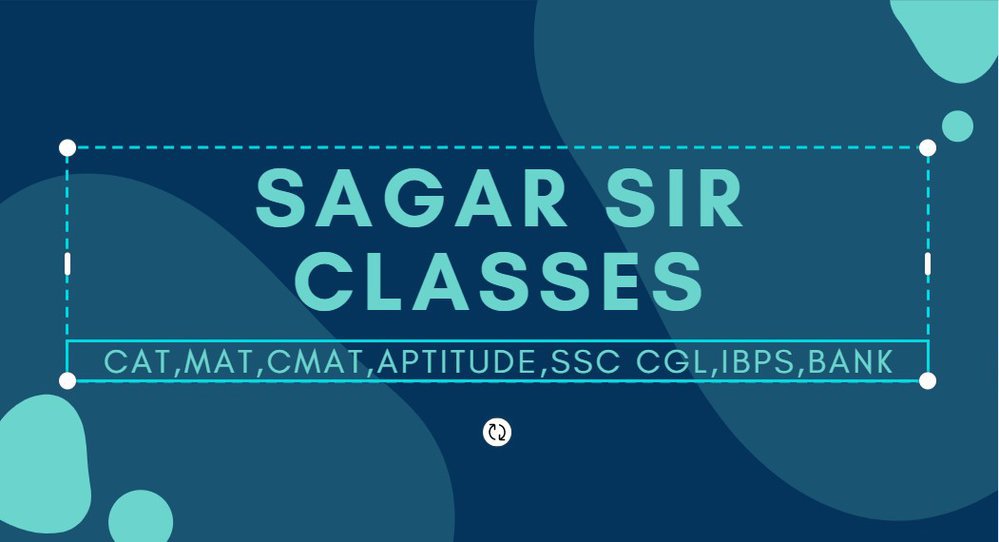 Sagar sir classes-Cat,Mat,Cmat,Aptitude,Ssc Cgl Coaching cover