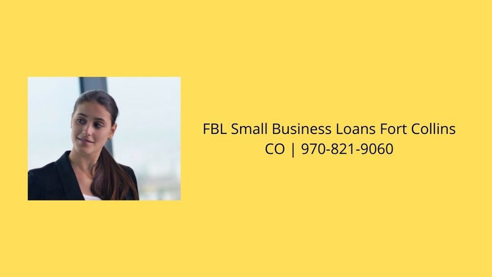 FBL Small Business Loans Fort Collins CO cover