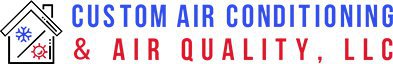 Custom Air Conditioning & Air Quality, LLC cover