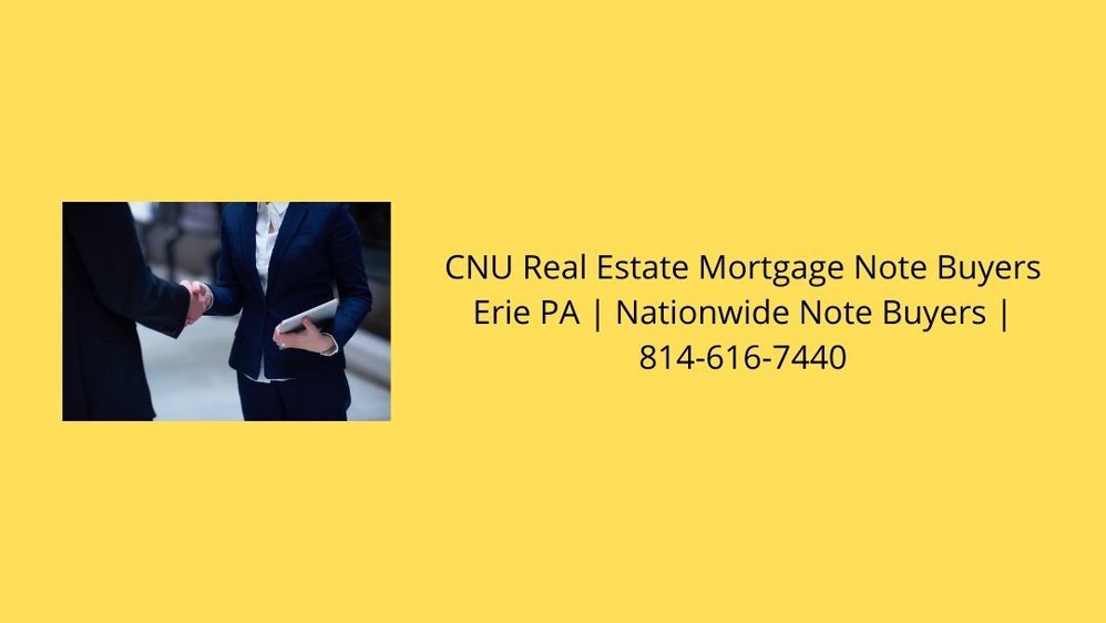 CNU Real Estate Mortgage Note Buyers Erie PA cover