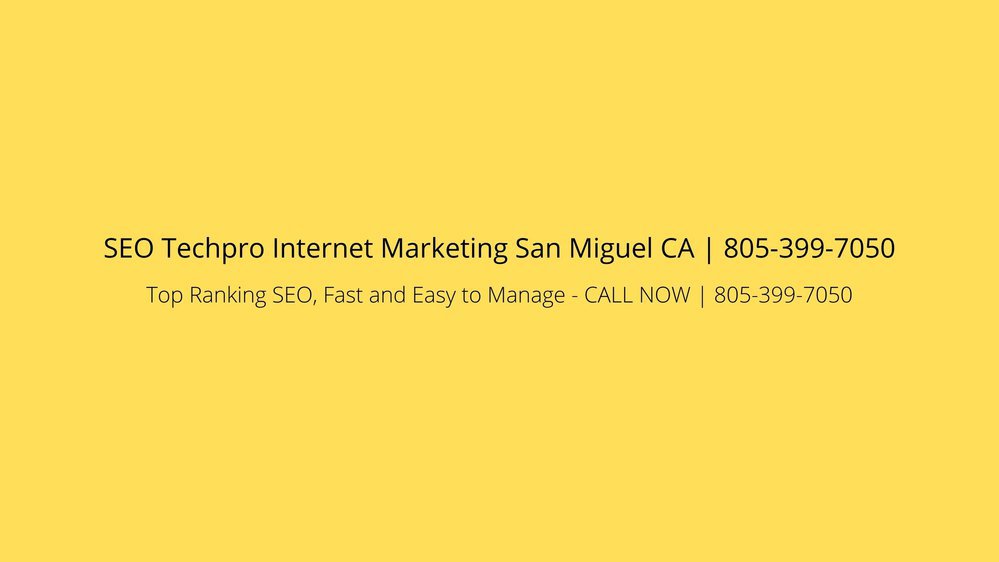 SEO Techpro Internet Marketing San Miguel CA | 805-399-7050 cover