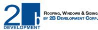 Roofing, Windows and Siding by 2B Development Corp