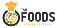 TSM Foods Kosher Catering