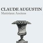 Claude Augustin - Vente Matériaux anciens