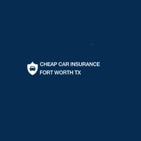 Cheap Car Insurance Fort Worth Texas