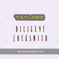 Taylors Diligent Locksmith