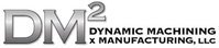 Dynamic Machining x Manufacturing, LLC