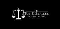 Tom E. Smalley Attorney at Law