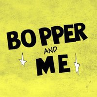 Bopper & Me
