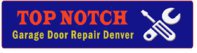 Top Notch Garage Door Repair Denver