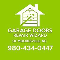 Garage Doors Repair Wizard Mooresville