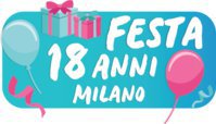 Festa 18 anni Milano