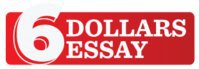 6 Dollar Essay