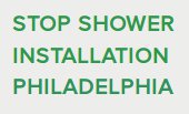Stop Shower Installation Philadelphia