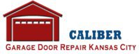 Caliber Garage Door Repair Kansas City, MO 
