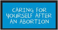 Caring For Yourself After An Abortion