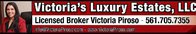 Victoria's Luxury Estates , LLC
