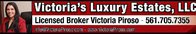Victoria's Luxury Estates , LLC