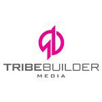 Tribe Builder Media