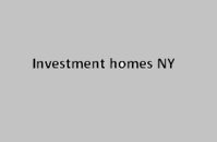 Investment homes NY