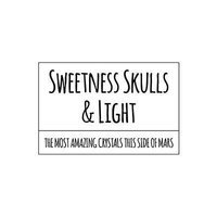 Sweetness Skulls & Light