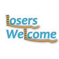 Losers Welcome
