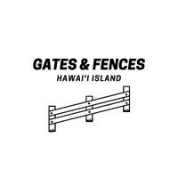 Gates and Fences Hawaii Island