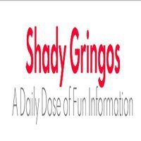 Shady Gringos