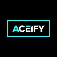 Aceify