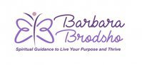 Barbara Brodsho - Soul Purpose Coach & Holistic Healer