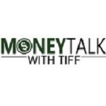 Money Talk With Tiff
