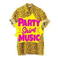 Party Shirt Music