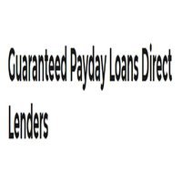 Guaranteed Payday Loans Direct Lenders Inc