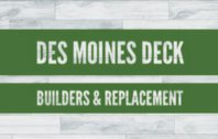 Des Moines Deck Builders & Replacement