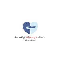 Family Always First Home Health Care