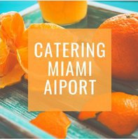 Catering Miami Airport