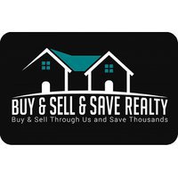 Buy & Sell & Save Realty LLC
