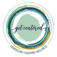 Get Centered Counseling, Coaching, and Wellness