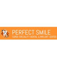 Perfect Smile Super Speciality Dental & Implant Center 