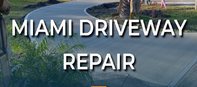 Miami Driveway Repair
