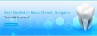 Best Dentist in Basai Chowk, Gurgaon | Dr. Balwan Singh
