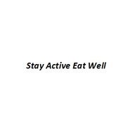 Stay Active Eat Well