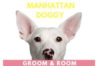 Manhattan Doggy Groom & Room