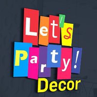 Let's Party Decor