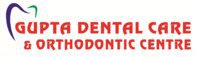 Gupta Dental Care & Orthodontic Centre  Dwarka and Najafgarh, Delhi