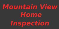 Mountain view home inspections