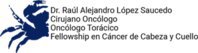 Oncólogo en Aguascalientes - Dr. Raúl Alejandro López Saucedo