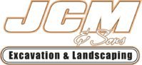 JCM & Sons Excavation & Landscaping