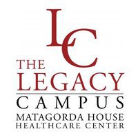 The Legacy: Matagorda House Healthcare Center