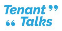 Tenant Talks
